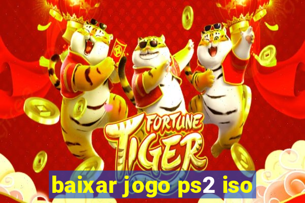 baixar jogo ps2 iso